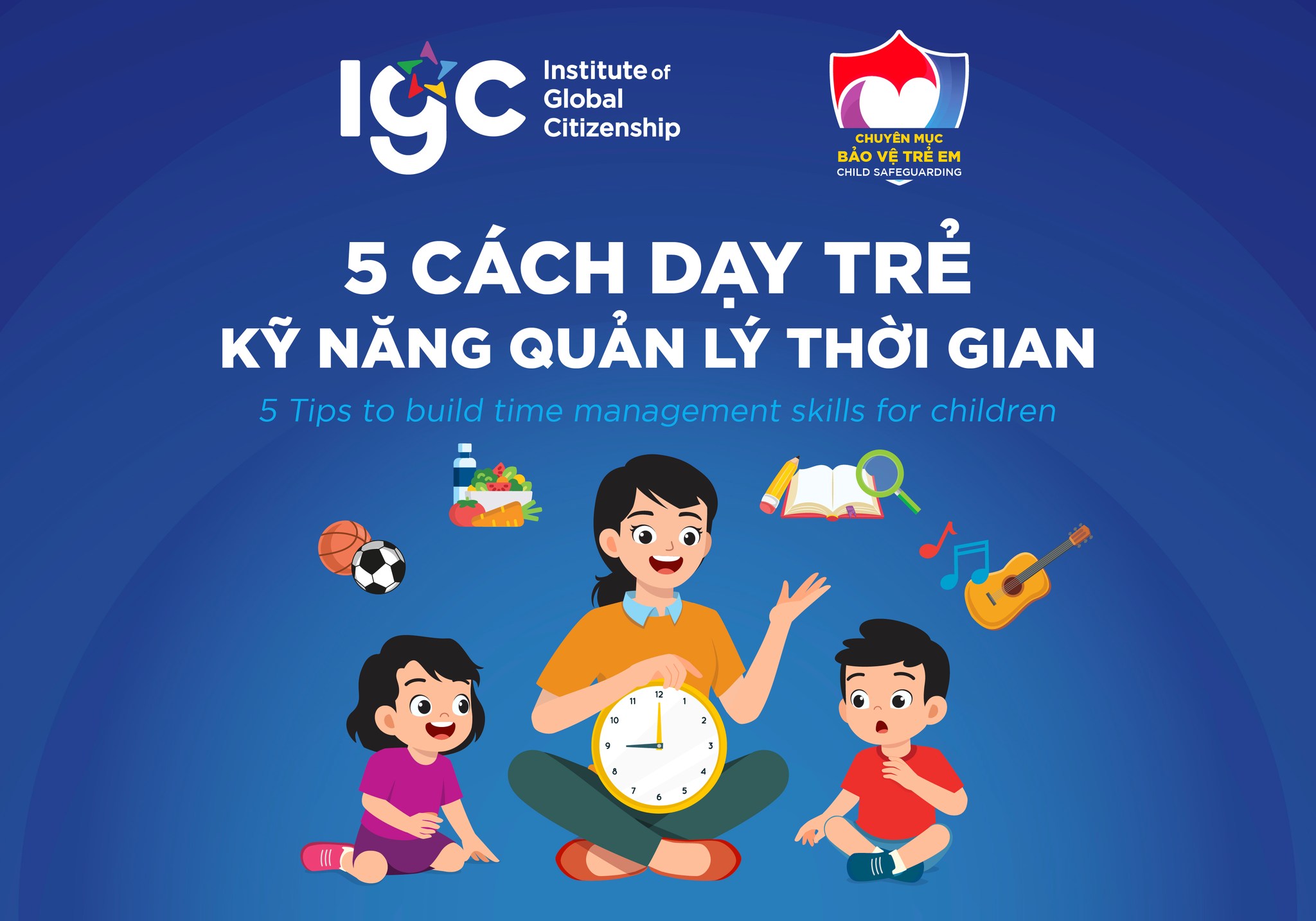 5 CÁCH DẠY TRẺ KỸ NĂNG QUẢN LÝ THỜI GIAN