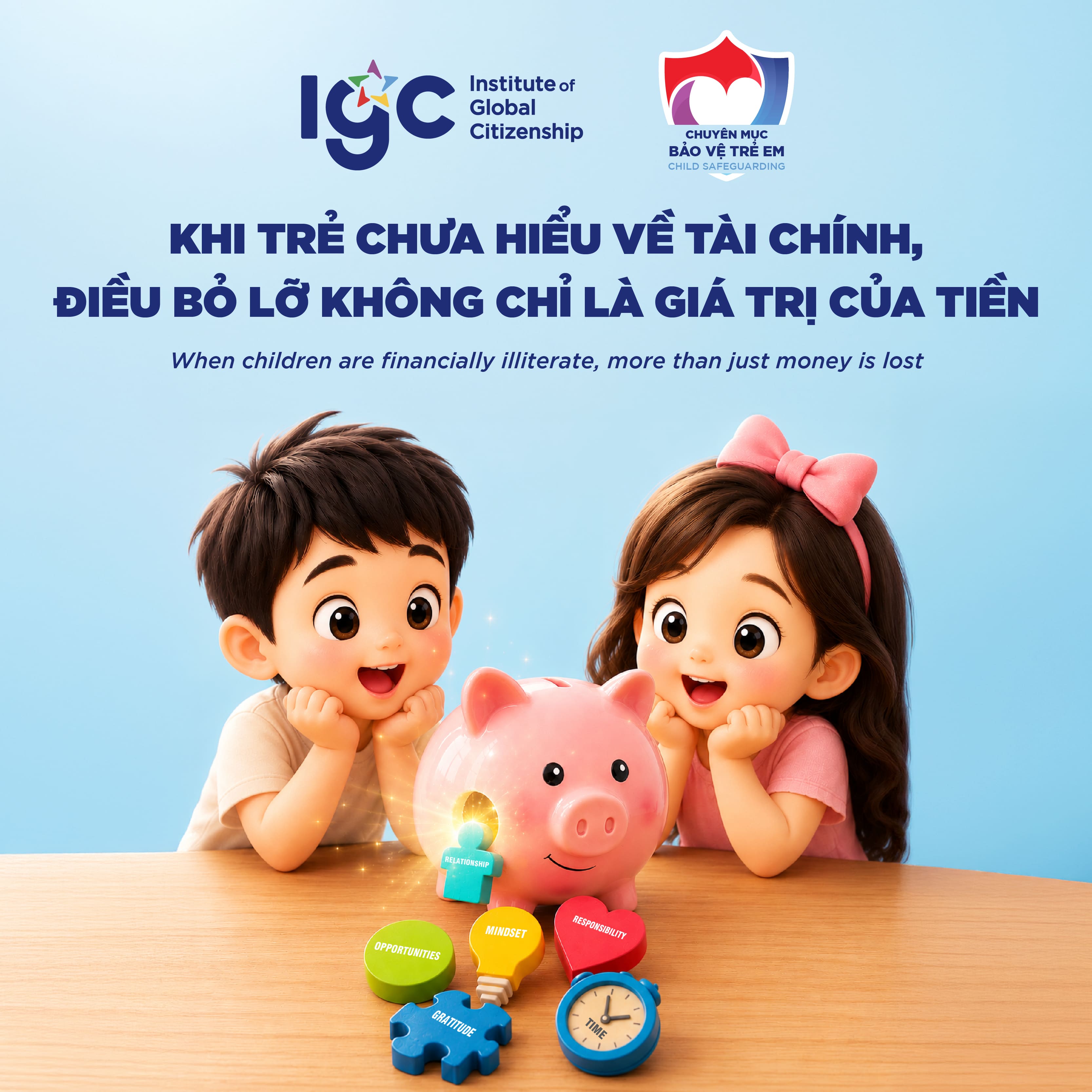 Khi trẻ chưa hiểu về tài chính, điều bỏ lỡ không chỉ là giá trị của tiền