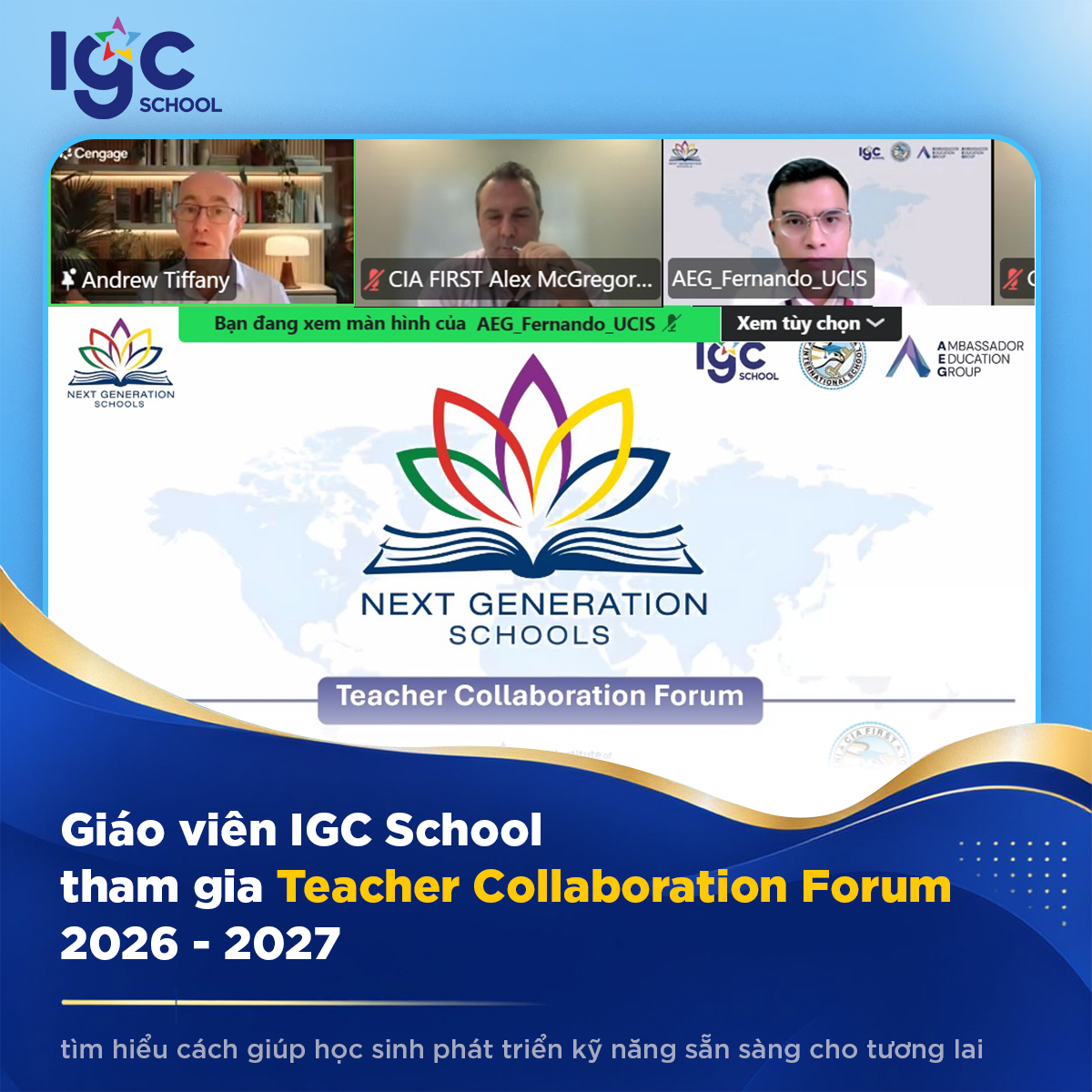 GIÁO VIÊN IGC SCHOOL THAM GIA TEACHER COLLABORATION FORUM 2026–2027, CÙNG PHÁT TRIỂN KỸ NĂNG TƯƠNG LAI CHO HỌC SINH