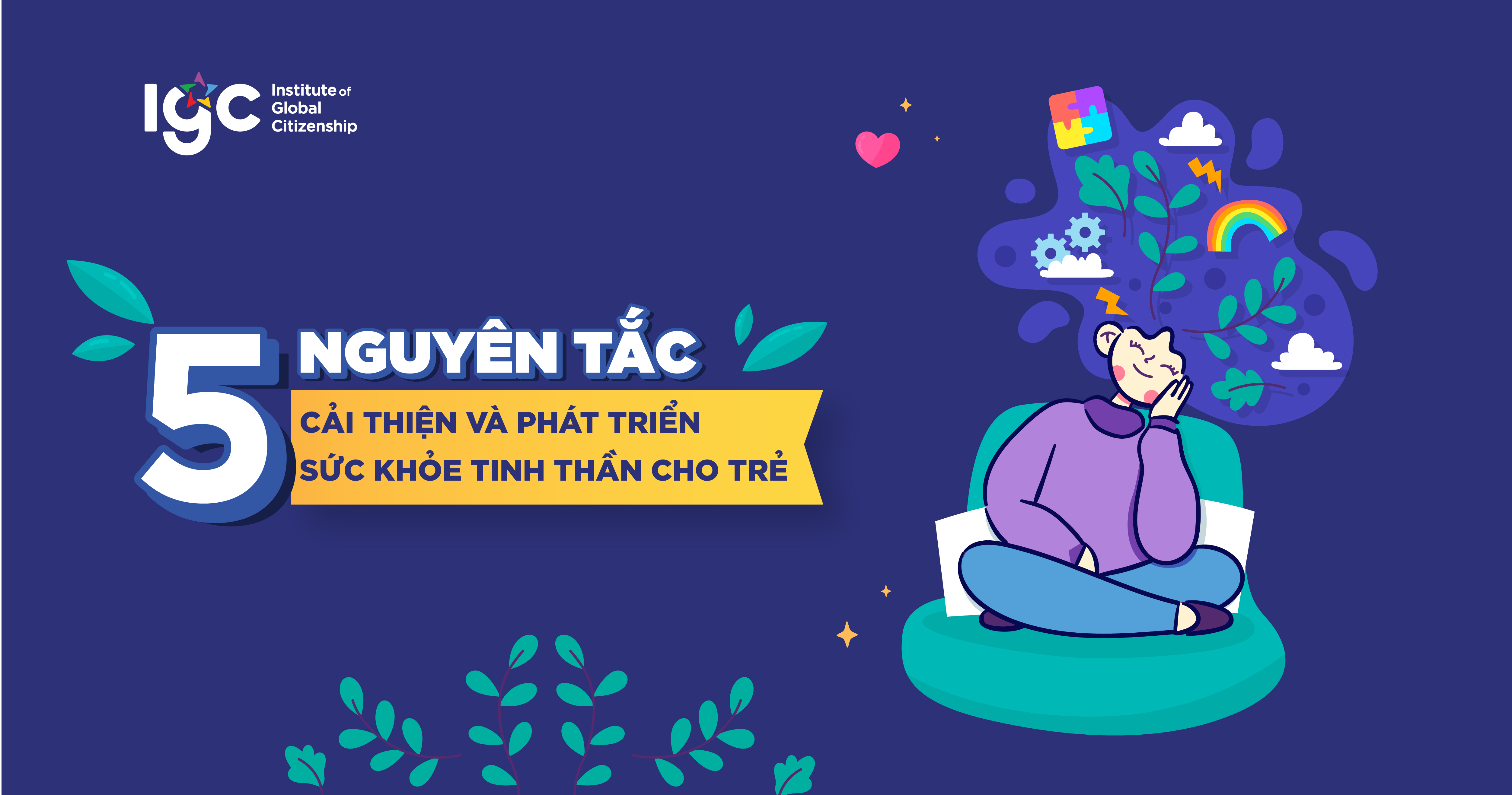 5 nguyên tắc để cải thiện và phát triển sức khỏe tinh thần cho trẻ