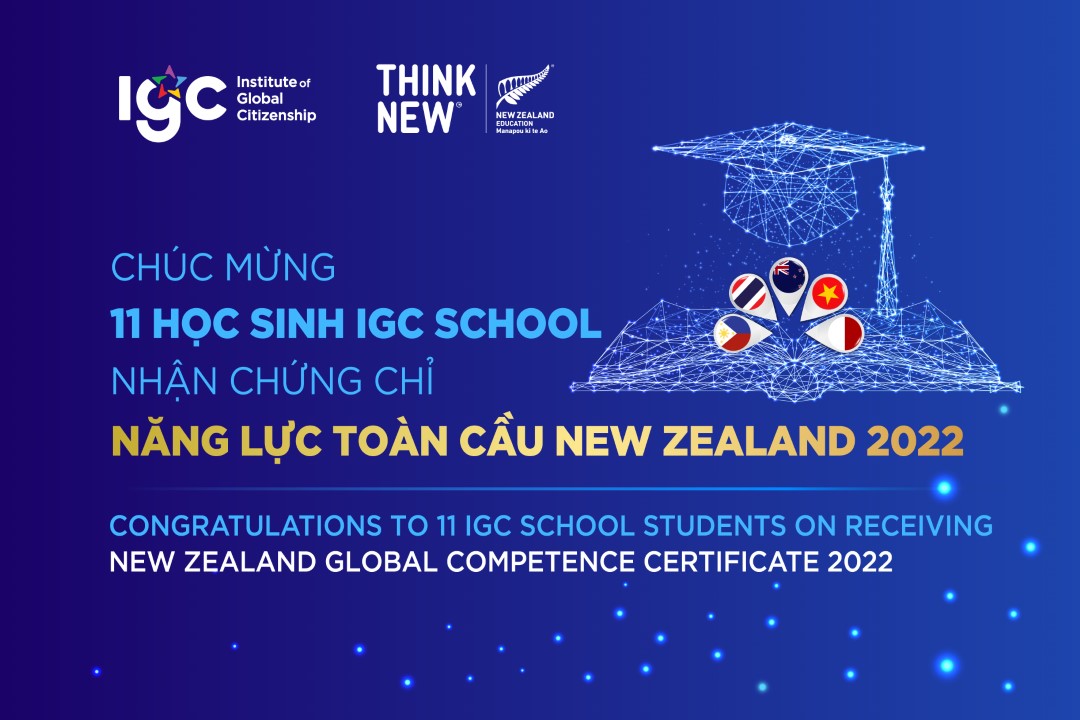 Chúc mừng 11 học sinh IGC School nhận Chứng chỉ Năng lực Toàn cầu New Zealand năm 2022