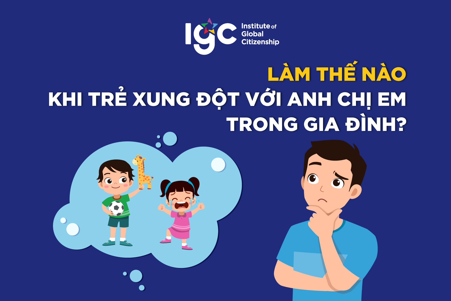 Làm thế nào khi trẻ xung đột với anh chị em trong gia đình