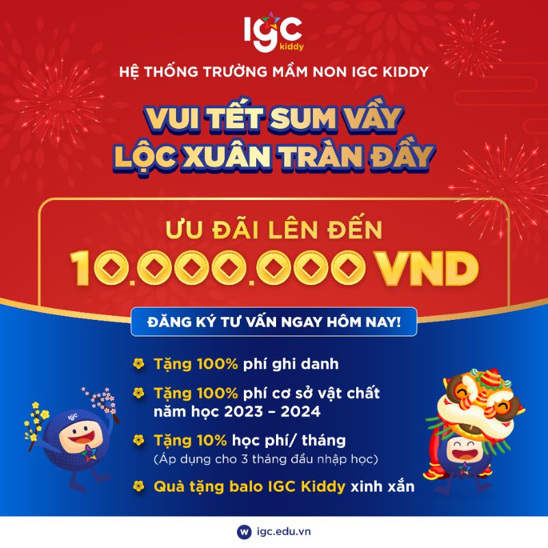 Cùng IGC Kiddy đón Tết Sum Vầy nhận ngay lộc xuân tràn đầy với ưu đãi lên đến 10.000.000 Đồng